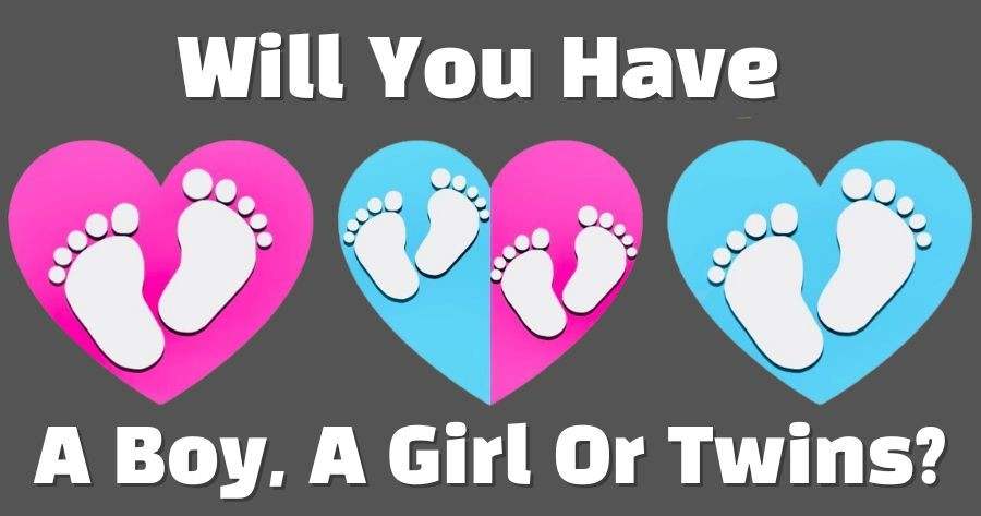 Will You Have A Boy, A Girl, Or Twins In The Future?